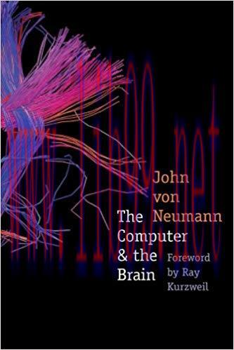 The Computer and the Brain: Abused City (The Silliman Memorial Lectures Series) 3rd Edition,