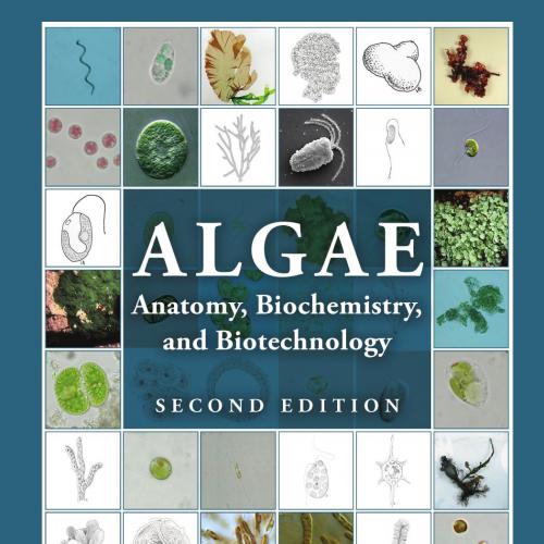 Algae_ Anatomy, Biochemistry, and Biotechnology 2nd