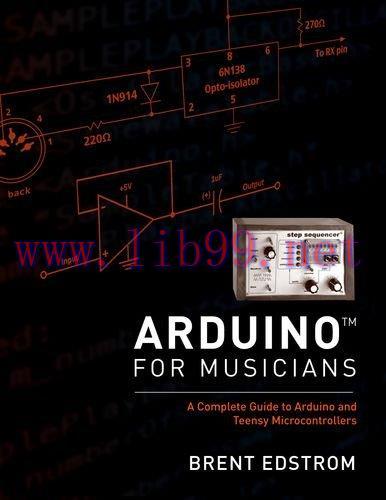 [FOX-Ebook]Arduino for Musicians: A Complete Guide to Arduino and Teensy Microcontrollers