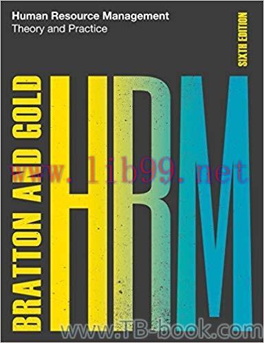 Human Resource Management 6th Edition by John Bratton 课本