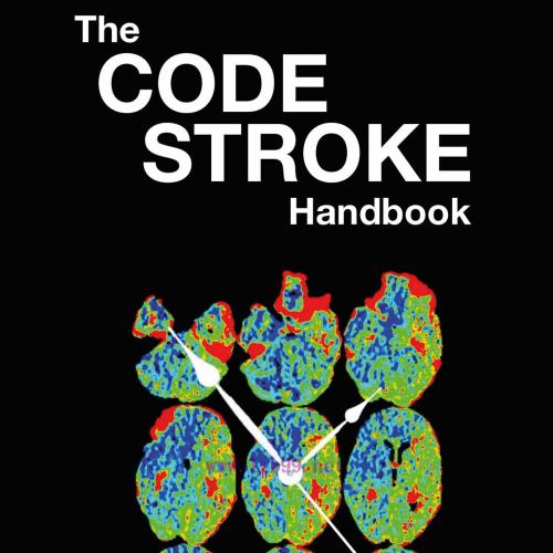 [AME]The Code Stroke Handbook: Approach to the Acute Stroke Patient (EPUB)