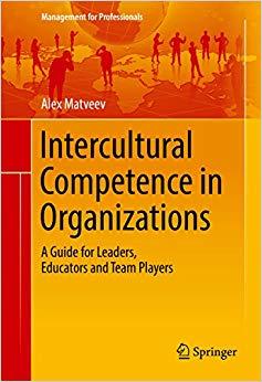 (PDF)Intercultural Competence in Organizations A Guide for Leaders, Educators and Team Players ...