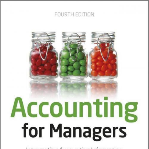 Accounting For Managers_ Interpreting Accounting Information for Decision-Making 4th - Paul M. ...