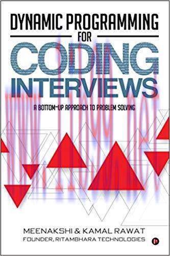 Dynamic Programming for Coding Interviews: A Bottom-Up approach to problem solving 1st Edition,