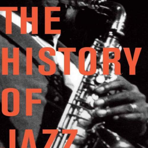 History of Jazz, The