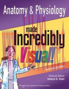 [AME]Anatomy and Physiology Made Incredibly Visual!, 2nd Edition (Original PDF)