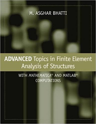 (PDF)Advanced Topics in Finite Element Analysis of Structures With Mathematica and MATLAB Compu...