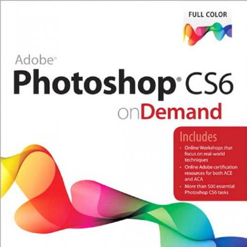 Adobe(r) Photoshop(r) CS6 on Demand 2nd - Steve Johnson