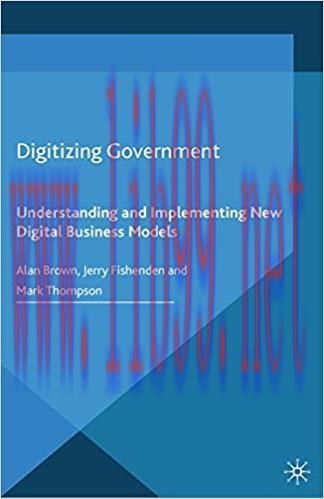 (PDF)Digitizing Government: Understanding and Implementing New Digital Business Models (Busines...