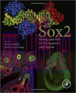 [AME]Sox2: Biology and Role in Development and Disease