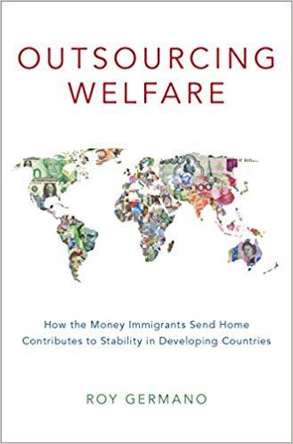 (PDF)Outsourcing Welfare How the Money Immigrants Send Home Contributes to Stability in Develop...