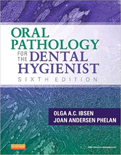 (Test Bank)Oral Pathology for the Dental Hygienist 6th Edition.zip