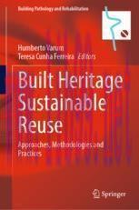 [PDF]Built Heritage Sustainable Reuse: Approaches, Methodologies and Practices