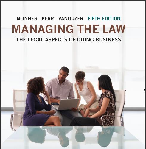 (Solution Manual)Managing the Law The Legal Aspects of Doing Business 5th Canadian Edition.zip