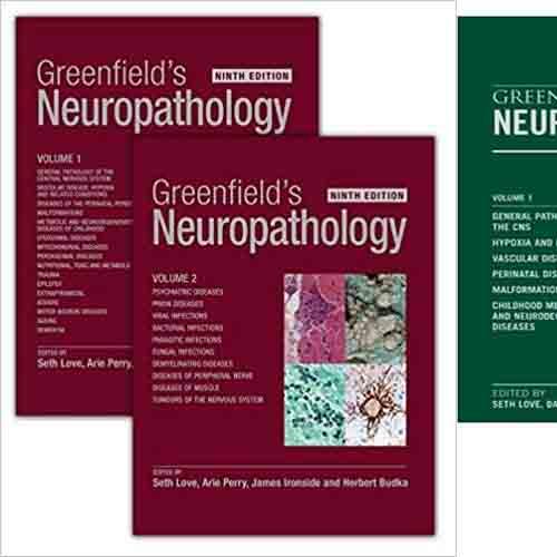 Greenfield&rsquo;s Neuropathology, 9th Edition 2 Volume Set + 8e