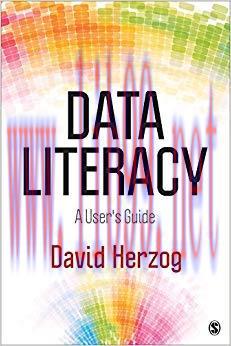 Data Literacy: A User&rsquo;s Guide 1st Edition,