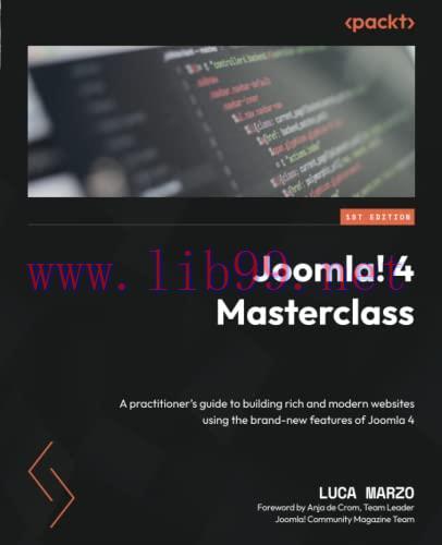 [FOX-Ebook]Joomla! 4 Masterclass: A practitioner's guide to building rich and modern websites u...