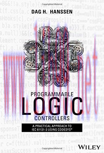 [FOX-Ebook]Programmable Logic Controllers: A Practical Approach to IEC 61131-3 using CoDeSys
