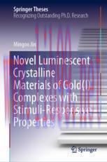 [PDF]Novel Luminescent Crystalline Materials of Gold(I) Complexes with Stimuli-Responsive Prope...