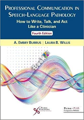 Professional Communication in Speech-Language Pathology 4th Edition