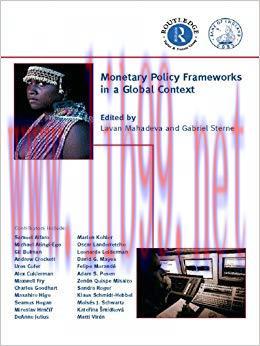 (PDF)Monetary Policy Frameworks in a Global Context (CENTRAL BANK GOVERNOR&rsquo;S SYMPOSIUM Book 2) ...