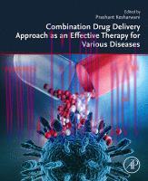 [PDF]Combination Drug Delivery Approach as an Effective Therapy for Various Diseases