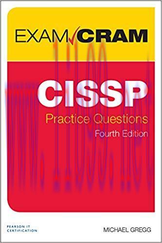 CISSP Practice Questions Exam Cram: CISSP Pract Quest Exam Cram_4 4th Edition,