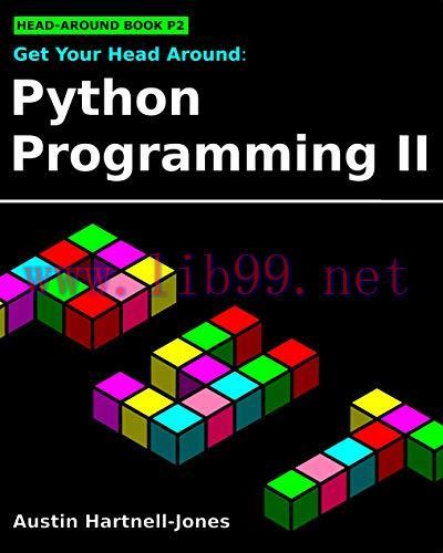 [FOX-Ebook]Get Your Head Around: Python Programming II