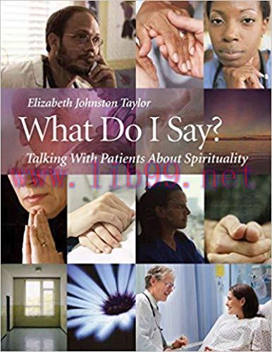 (PDF)What Do I Say?: Talking with Patients about Spirituality First edition Edition