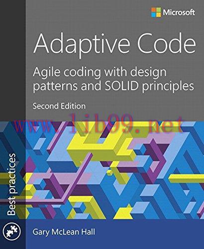 [FOX-Ebook]Adaptive Code: Agile coding with design patterns and SOLID principles, 2nd Edition