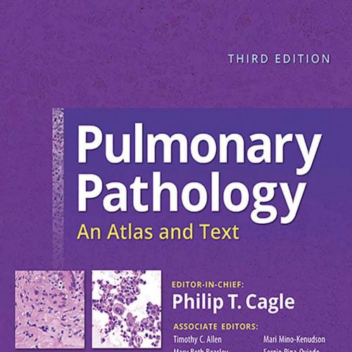 Pulmonary Pathology_ An Atlas and Text