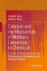 [PDF]Catalysis and the Mechanism of Methane Conversion to Chemicals: C-C and C-O Bonds Formatio...