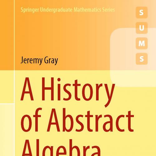 A History of Abstract Algebra