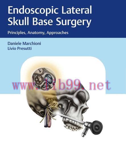 [AME]Endoscopic Lateral Skull Base Surgery: Principles, Anatomy, Approaches (Original PDF+Video...