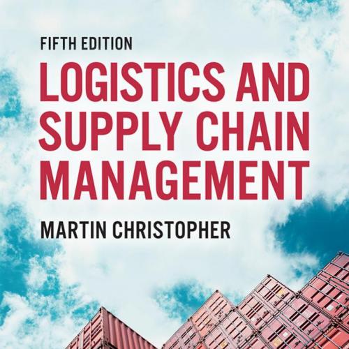 Logistics & and Supply Chain Management 5th Edition