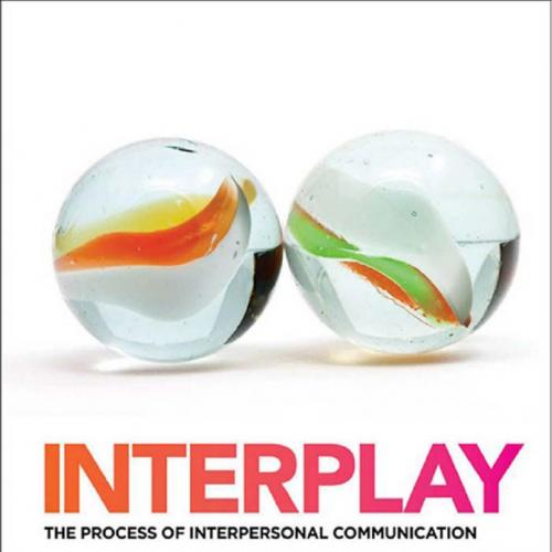 Interplay The Process of Interpersonal Communication 13th Edition - Ronald Adler-merged