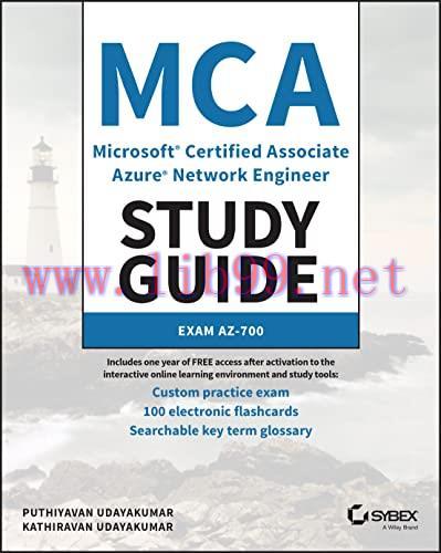 [FOX-Ebook]MCA Microsoft Certified Associate Azure Network Engineer Study Guide: Exam AZ-700