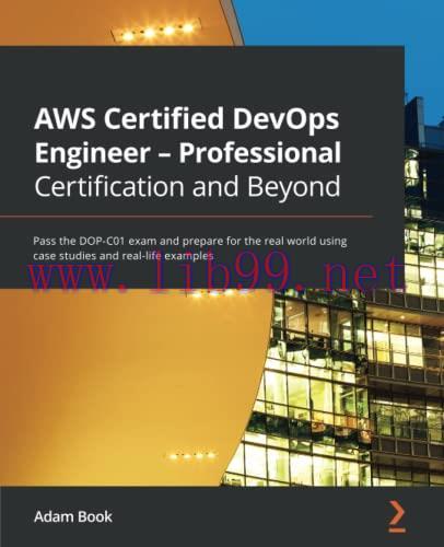 [FOX-Ebook]AWS Certified DevOps Engineer - Professional Certification and Beyond: Pass the DOP-...