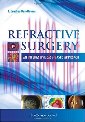 [PDF]Refractive Surgery An Interactive Case-Based Approach