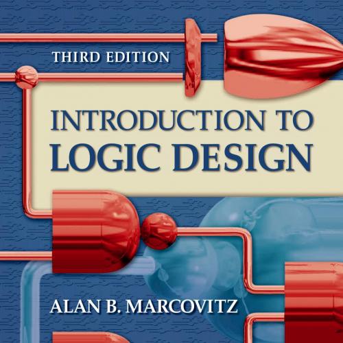 Introduction to Logic Design, 3rd third Edition