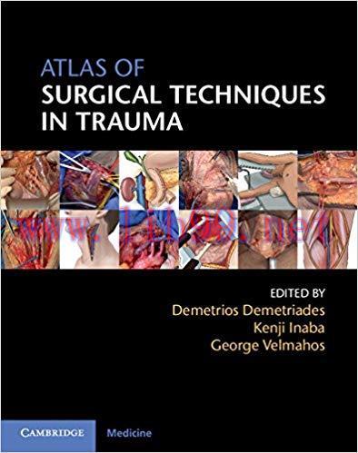 (PDF)Atlas of Surgical Techniques in Trauma 1st Edition