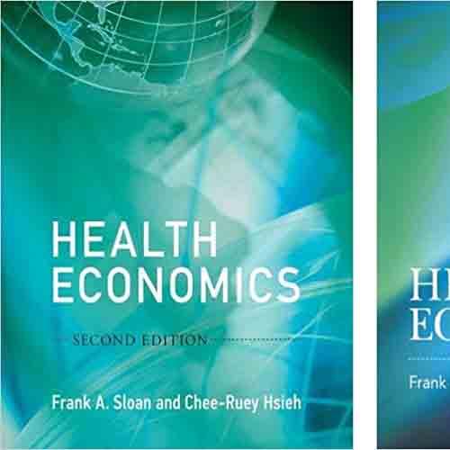 Health Economics, 2nd Edition [Frank A. Sloan] + 1e