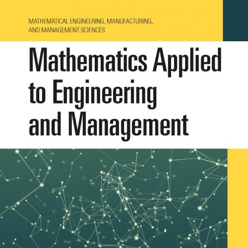 Mathematics Applied to Engineering and Management