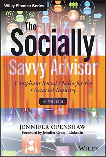 [FOX-Ebook]The Socially Savvy Advisor: Compliant Social Media for the Financial Industry