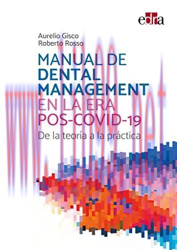 [AME]Manual de dental management en la era pos-COVID-19. De la teor&iacute;a a la pr&aacute;ctica (EPUB)