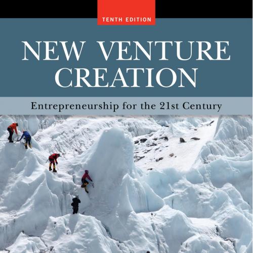 New Venture Creation Entrepreneurship for the 21st Century Tenth Edition-Stephen Spinelli, Robe...