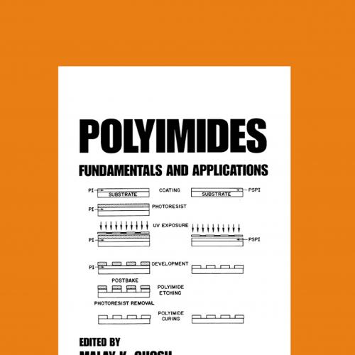 Polyimides: Fundamentals and Applications