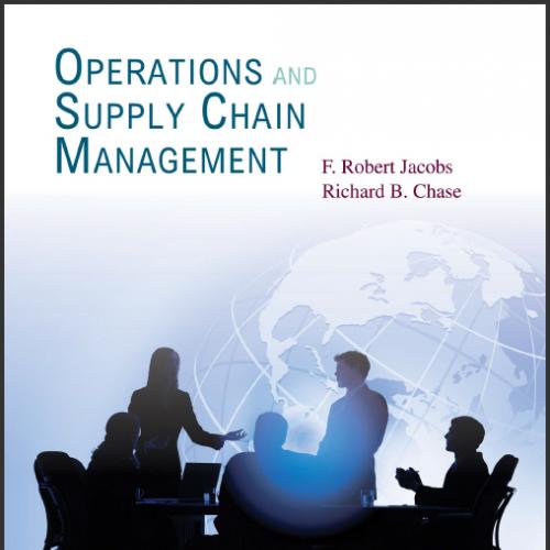 (Test Bank)Operations and Supply Chain Management,14th Edition.zip