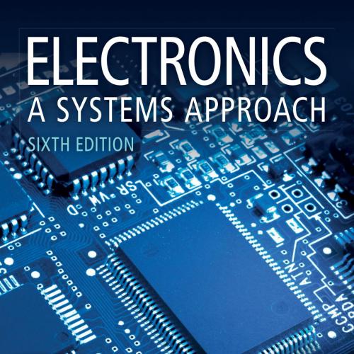 Electronics A Systems Approach 6th Sixth Edition - Neil Storey