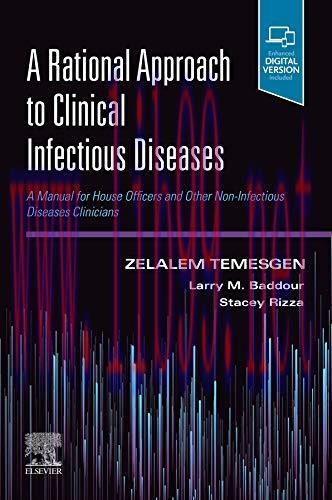 [AME]A Rational Approach to Clinical Infectious Diseases: A Manual for House Officers and Other...